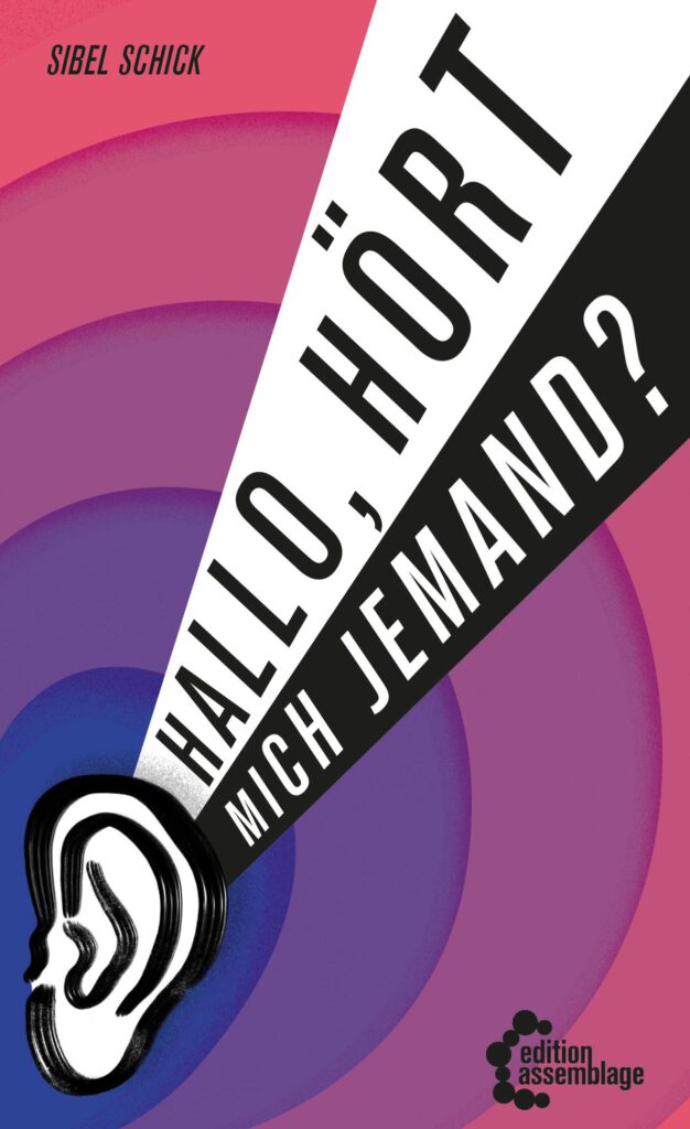 Buch "Hallo, hört mich jemand" von Sibel Schick